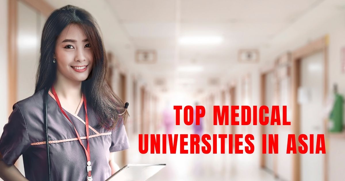 Top Medical Universities In Asia